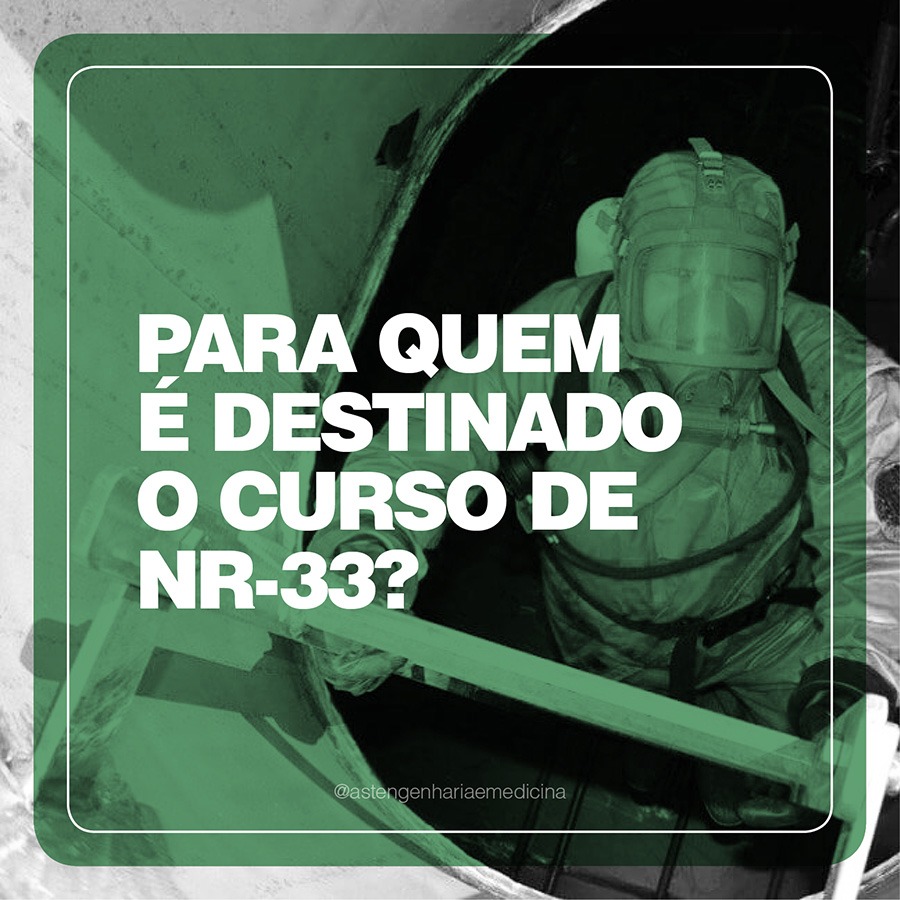 Para quem  destinado o curso de NR 33?